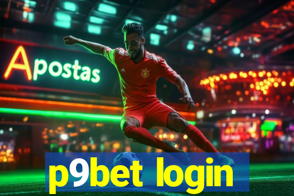 p9bet login